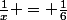 \frac{1}{x} = \frac{1}{6}