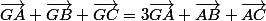 \vec{GA}+\vec{GB}+\vec{GC}=3\vec{GA}+\vec{AB}+\vec{AC}