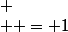 1/a + 1/b + 1/c  \\  =&nbsp;&nbsp;\bar{a}/a\bar{a}&nbsp;&nbsp;+&nbsp;&nbsp;\bar{b}/b\bar{b}&nbsp;&nbsp;+&nbsp;&nbsp;\bar{c}/c\bar{c}&nbsp;&nbsp; \\  =&nbsp;&nbsp;\bar{a}&nbsp;&nbsp;+&nbsp;&nbsp;\bar{b}&nbsp;&nbsp;+&nbsp;&nbsp;\bar{c} \\  =&nbsp;&nbsp;\bar{a+b+c}&nbsp;&nbsp; \\  =&nbsp;&nbsp;\bar{1}&nbsp;&nbsp; \\  = 1