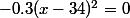 -0.3(x-34)^2=0