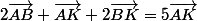 2\vec{AB}+\vec{AK}+2\vec{BK}=5\vec{AK}