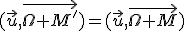 (\vec{u},\vec{\Omega M'})=(\vec{u},\vec{\Omega M})\;\;[\pi]