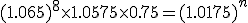 (1.065)^8\times1.0575\times0.75=(1.0175)^n