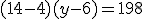 (14-4)(y-6)=198