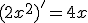 (2x^2)'=4x