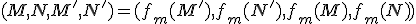 (M,N,M',N')=(f_m(M'),f_m(N'),f_m(M),f_m(N))