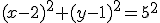 (x-2)^2+(y-1)^2=5^2