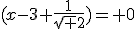 (x-3+\fr{1}{\sqrt 2})= 0