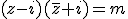 (z-i)(\bar{z}+i)=m