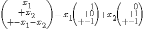\(\begin{array}{c}x_1\\ x_2\\ -x_1-x_2\end{array}\)=x_1\(\begin{array}{r}1\\ 0\\ -1\end{array}\)+x_2\(\begin{array}{r}0\\ 1\\ -1\end{array}\)