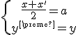 \{\array{\frac{x+x'}{2}=a\\y'=y}