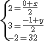 \{2=\fr{0+x}{2}\\3=\fr{-1+y}{2}\\-2=\f{2+z}{2}