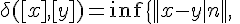 \Large{\delta([x],[y])=\inf\{||x-y+n||,\; n\in \mathbb{Z}^2\}}