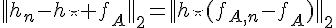 \Large{||h_n-h\star%20f_{A}||_2=||h\star(f_{A,n}-f_{A})||_2}
