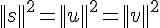 \Large{||s||^2=||u||^2=||v||^2}