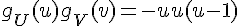 \Large{g_U(u)g_V(v)=-6u(u-1)