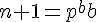 \Large{n+1=p2^b}