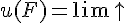 \Large{u(F)=\lim\uparrow\; u(F\bigcap E_n)}
