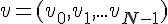\Large{v=(v_0,v_1,...v_{N-1})}