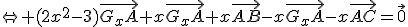 \Leftrightarrow (2x^2-3)\vec{G_xA}+x\vec{G_xA}+x\vec{AB}-x\vec{G_xA}-x\vec{AC}=\vec0