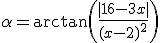 \alpha=\arctan\left(\frac{|16-3x|}{(x-2)^2}\right)