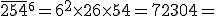 \bar{254}^{}^{_{6}}=6^2\times 2 + 6\times 5 + 4=72+30+4=