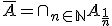\bar{A}=\cap{_{n\in{\mathbb{N}}}}A_{\frac{1}{n}}