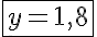 \fbox{5$y=1,8}