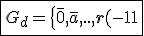 \fbox{G_d=\{\bar{0},\bar{a},..,\bar{(d-1)a}\}}