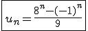 \fbox{u_n=\frac{8^n-(-1)^n}{9}}