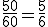 \fr{50}{60} = \fr{5}{6}