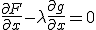 \frac{\partial F}{\partial x} -\lambda \frac{\partial g}{\partial x} = 0