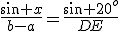\frac{\sin x}{b-a}=\frac{\sin 20^o}{DE}