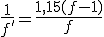 \frac{1}{f'} = \frac{1,15(f-1)}{f}