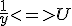 \frac{1}{y}<=>U