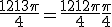 \frac{1213\pi}{4}=\frac{1212\pi}{4}+ \frac{\pi}{4}