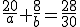 \frac{20}{a}+\frac{8}{b}=\frac{28}{30}