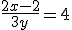 \frac{2x-2}{3y}=4