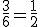 \frac{3}{6}=\frac{1}{2}