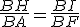 \frac{BH}{BA}=\frac{BI}{BF}