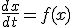 \frac{dx}{dt}=f(x)