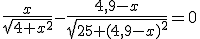 \frac{x}{\sqrt{4+x^2}}-\frac{4,9-x}{\sqrt{25+(4,9-x)^2}}=0