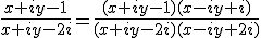 \frac{x+iy-1}{x+iy-2i}=\frac{(x+iy-1)(x-iy+i)}{(x+iy-2i)(x-iy+2i)}