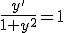 \frac{y'}{1+y^2}=1