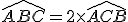 \hat{ABC}=2\times\hat{ACB}