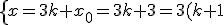 \left{x=3k+x_0=3k+3=3(k+1)\\y=2k'+y_0=2k'+2=2(k'+1)