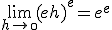\lim_{h\to \0} (e+h)^e = e^e