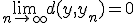 \lim_{n\to\infty}d(y,y_n)=0
