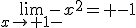 \lim_{x\to 1-}-x^2= -1