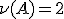 \nu(A)=2